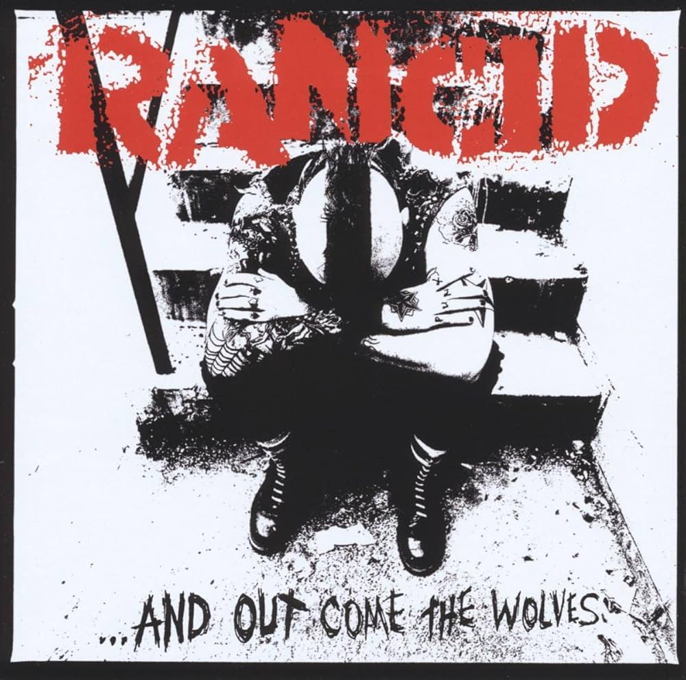 Rancid - ...And Out Come the Wolves (1995)
